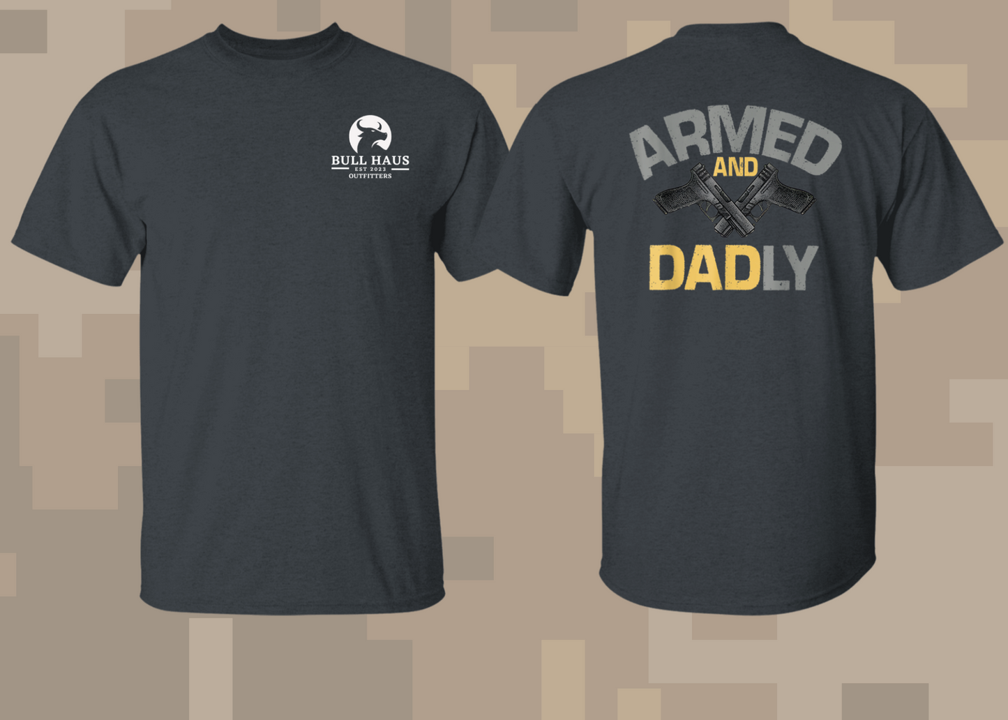 Armed and Dadly Shirt
