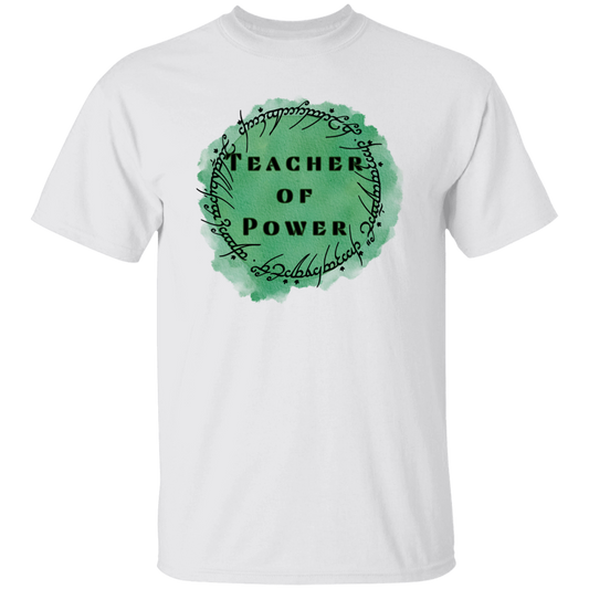 Teacher of Power T-Shirt
