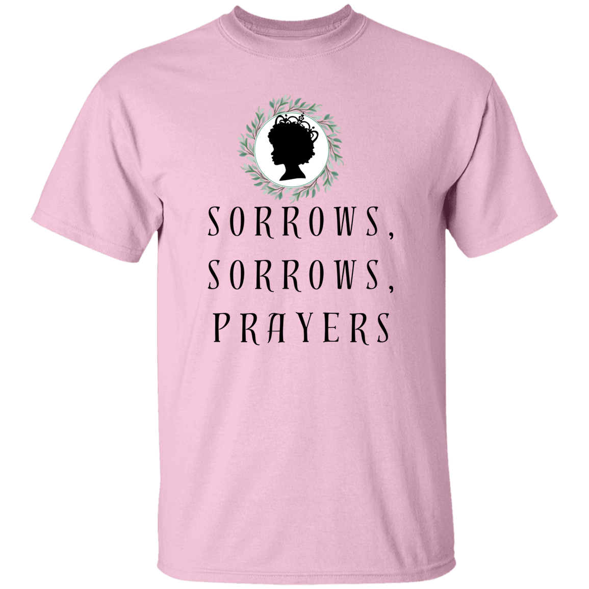 Sorrows Prayers T-Shirt