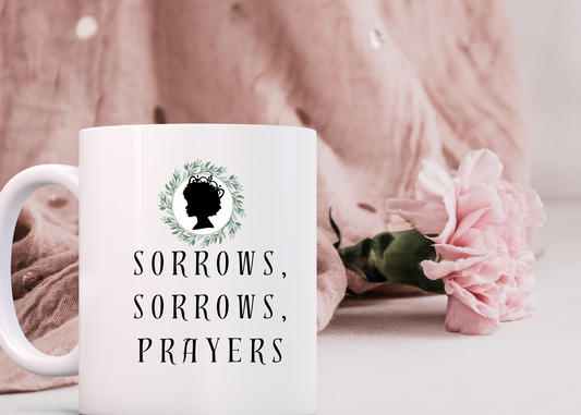 Sorrows Prayers Mug