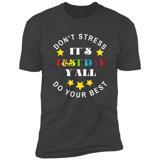 Don't Stress Unisex Shirt